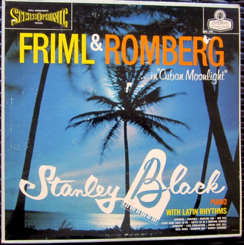 Friml & Romberg … in “Cuban Moonlight”