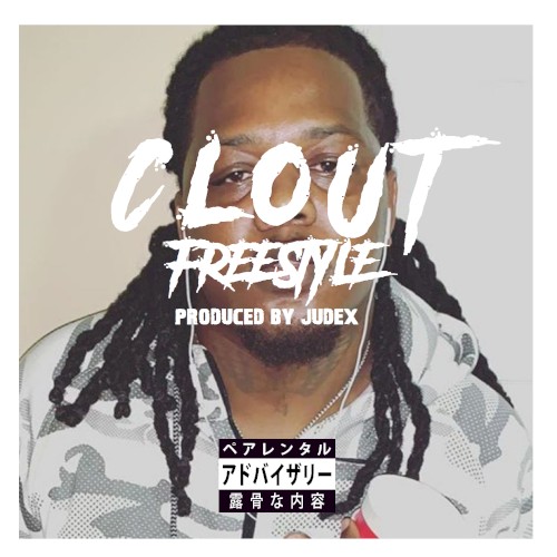CLOUT FREESTYLE