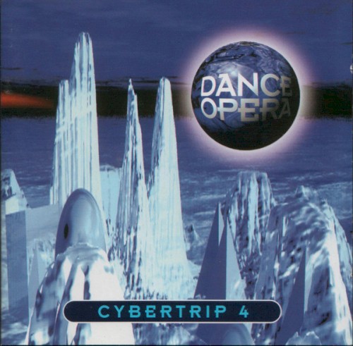 Dance Opera: Cybertrip 4