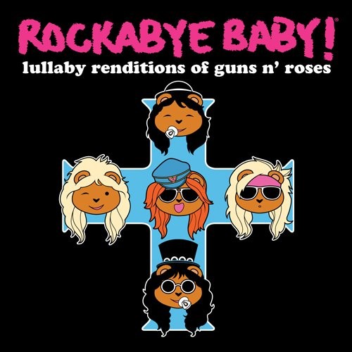 Lullaby Renditions of Guns N’ Roses