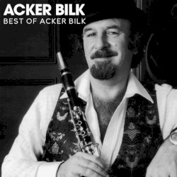 Best of Acker Bilk (Remastered)
