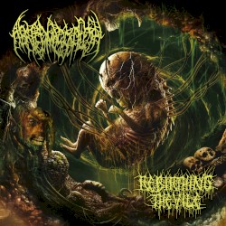Rebirthing the Vile