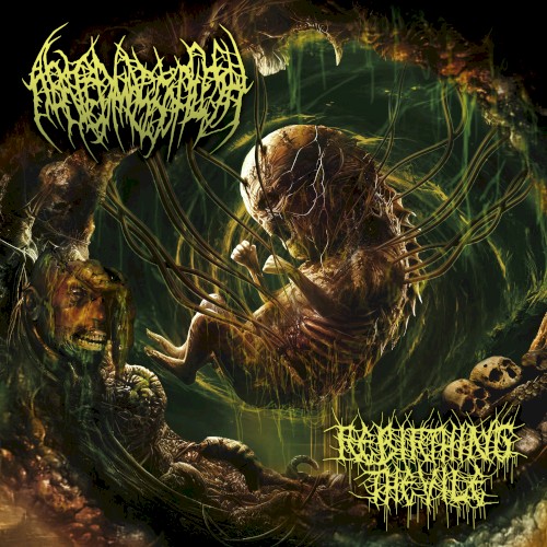 Rebirthing the Vile