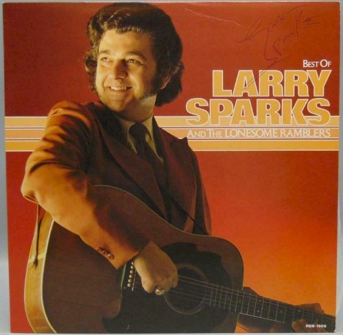 Best of Larry Sparks and The Lonesome Ramblers