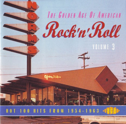 The Golden Age of American Rock 'n' Roll, Volume 3