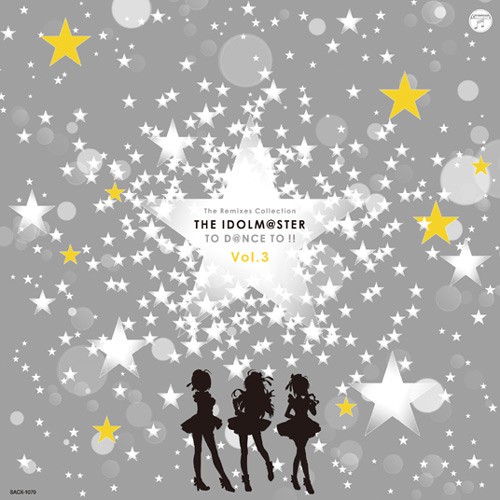 The Remixes Collection THE IDOLM@STER TO D@NCE TO !! Vol.3