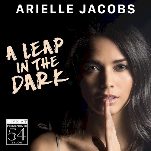 A Leap in the Dark - Live at Feinstein's/54 Below