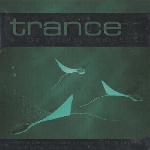 Trance: The Vocal Session 2003