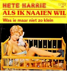 Als ik naaien wil / Was ie maar niet zo klein