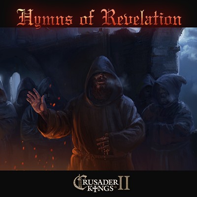 Crusader Kings II: Hymns of Revelation