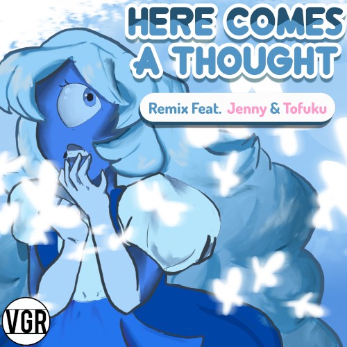 Here Comes a Thought