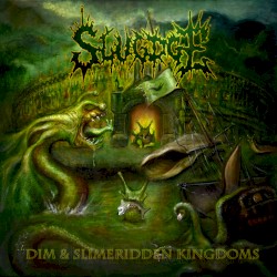 Dim and Slimeridden Kingdoms