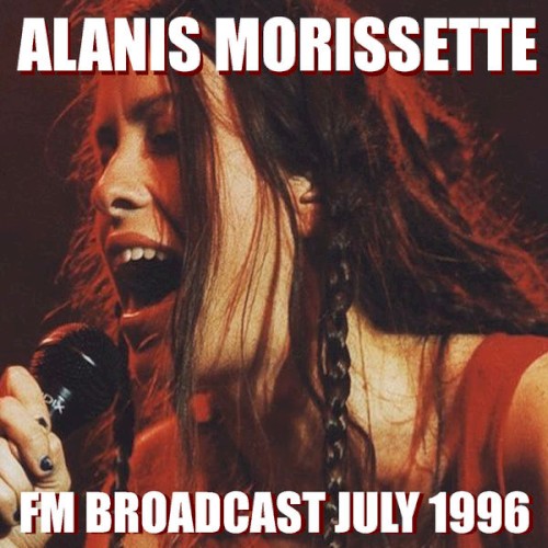 Alanis Morissette FM Broadcast July 1996 (Live)
