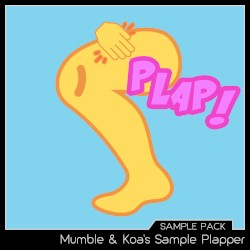 Mumble & Koa’s Sample Plapper