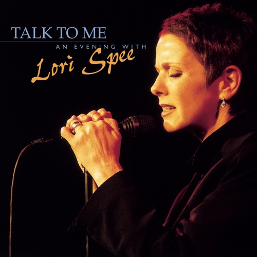 Talk to Me: An Evening With Lori Spee