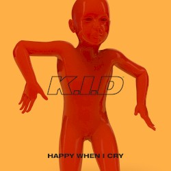 Happy When I Cry