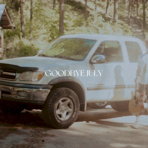 Goodbye July
