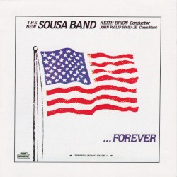 The Sousa Legacy, Vols I & II