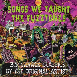 Songs We Taught: The Fuzztones