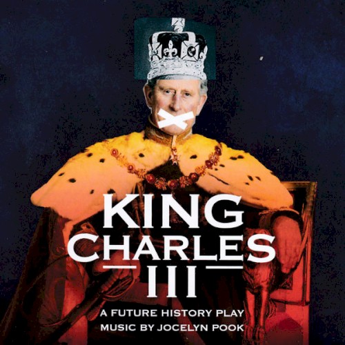 King Charles III (Music from the Play)