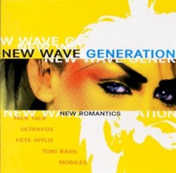 New Wave Generation New Romantics