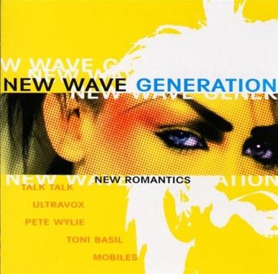 New Wave Generation New Romantics