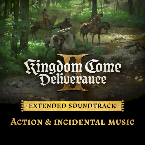 Action & Incidental Music (Kingdom Come: Deliverance II Extended Soundtrack)