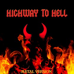Highway to Hell (Metal Version)