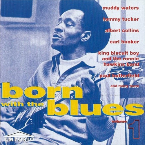 Born With The Blues Volume 1
