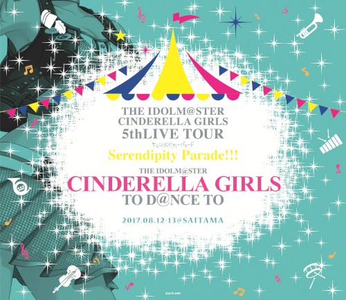 THE IDOLM@STER CINDERELLA GIRLS 5thLIVE TOUR Serendipity Parade!!! SSA Original Album THE IDOLM@STER CINDERELLA GIRLS TO D@NCE TO