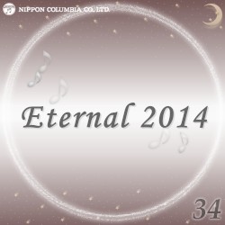 Eternal 2014 34 (オルゴールミュージック)