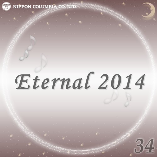 Eternal 2014 34 (オルゴールミュージック)