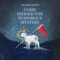Come Behold the Wondrous Mystery
