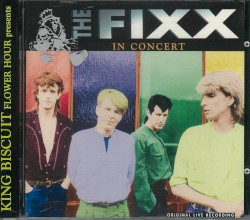 King Biscuit Flower Hour: The Fixx