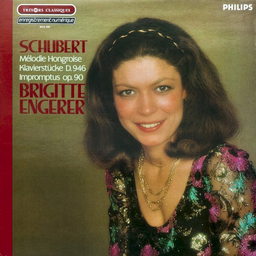 Mélodie Hongroise / Klavierstücke, D. 946 / Impromptus, op. 90