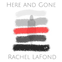 Here and Gone