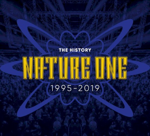 Nature One: The History (1995–2019)