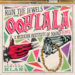 Ooh La La (Mexican Institute of Sound remix)