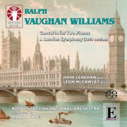Concerto for Two Pianos / A London Symphony (1920 version)