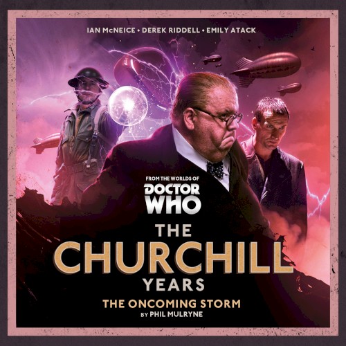 Doctor Who: The Churchill Years: The Oncoming Storm
