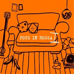 Pops In Bossa