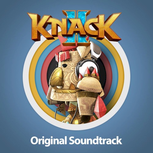 Knack II Original Soundtrack