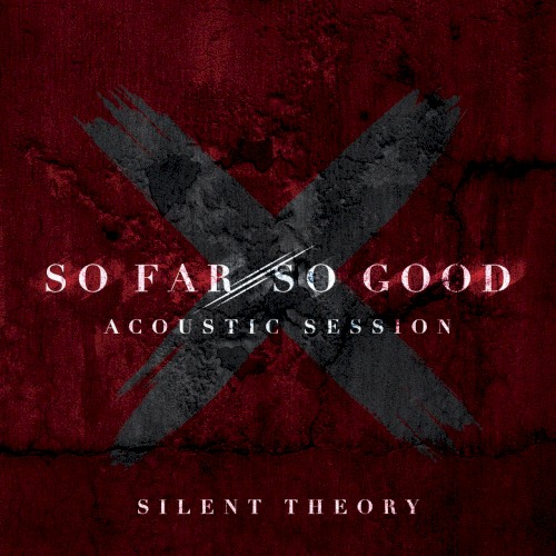 So Far, So Good (Acoustic)