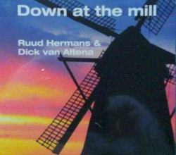 Down at the Mill