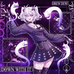 Down with it
