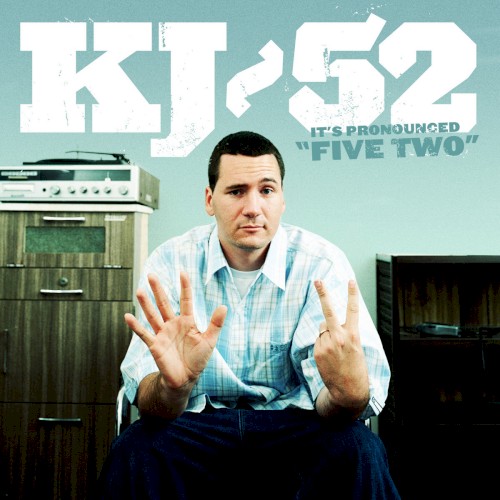 It's Pronounced "Five Two"