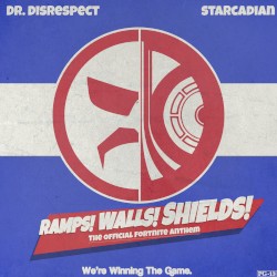 Ramps! Walls! Shields! The Official Fortnite Anthem