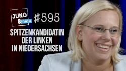 Jung & Naiv #595, „Wahl in Niedersachsen: Jessica Kaußen (Die Linke)“