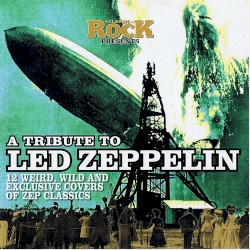 Classic Rock #096: A Tribute to Led Zeppelin