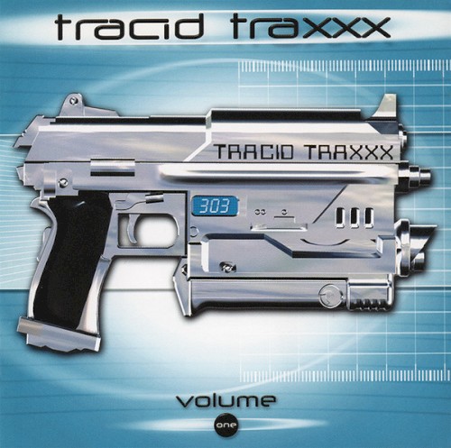 Tracid Traxxx, Volume One
